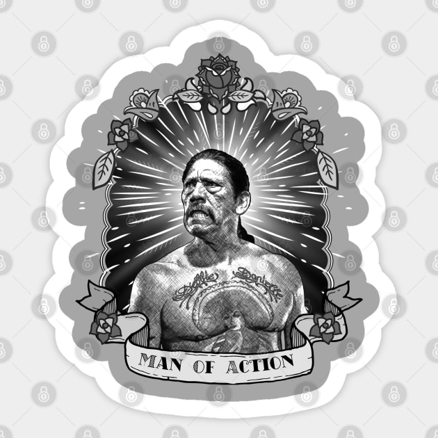 Man of Action - Danny Trejo Sticker by Ladycharger08